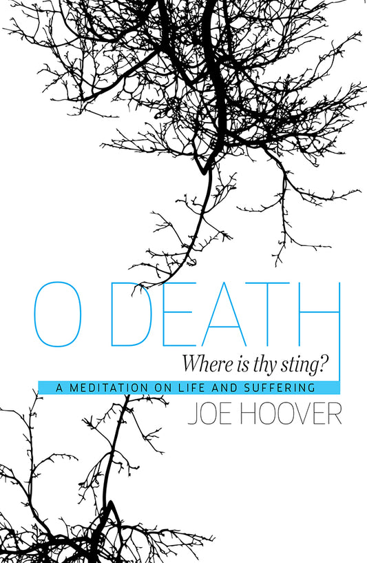 O Death, Where Is Thy Sting?