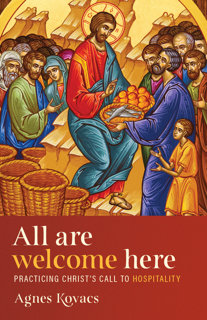 All Are Welcome Here: Practicing Christ’s Call to Hospitality