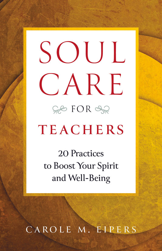 Soul Care for Teachers