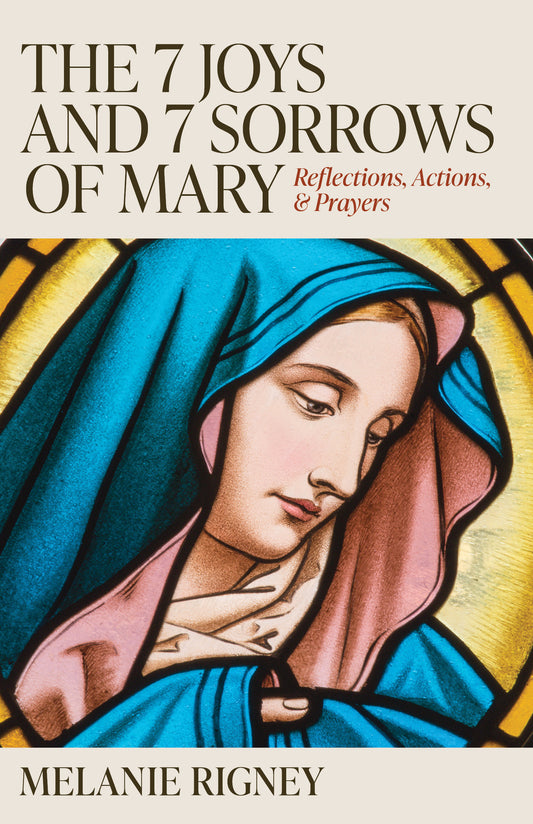 The  7 Joys and 7 Sorrows of Mary