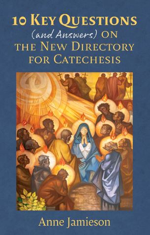 10 Key Questions and Answers on the New Directory for Catechesis