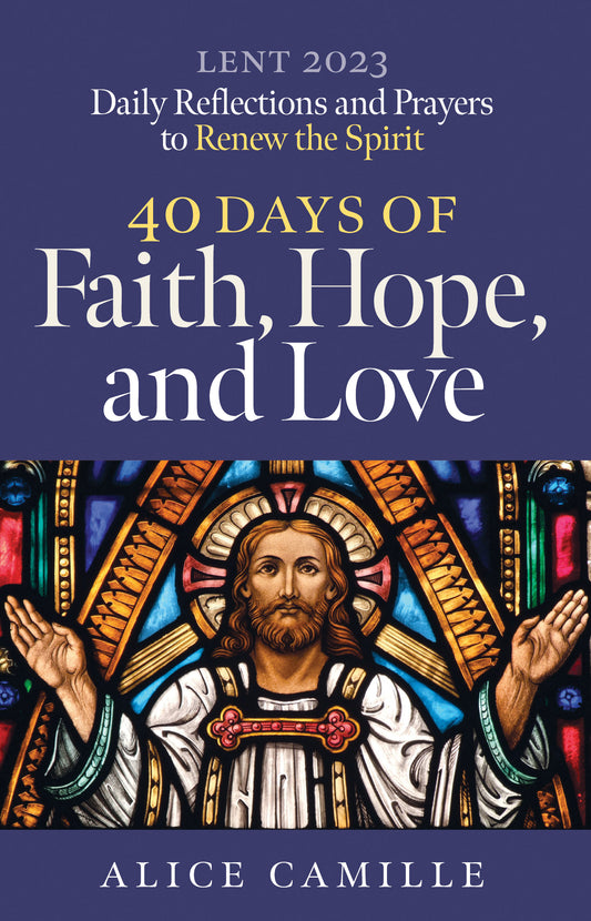 40 Days of Faith, Hope, and Love: