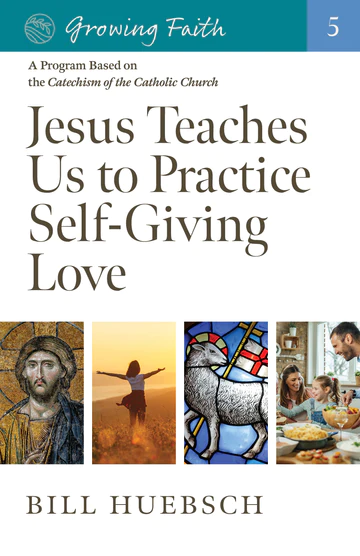 Jesus Teaches Us to Practice Self-Giving Love