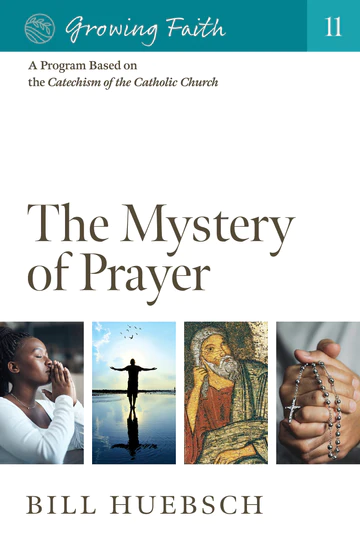 The Mystery of Prayer