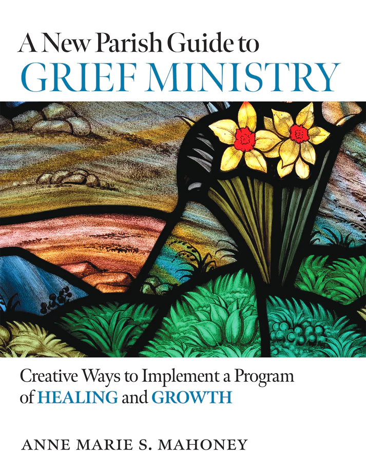 A New Parish Guide to Grief Ministry Resources