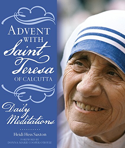 Advent with Saint Teresa of Calcutta: Daily Meditations