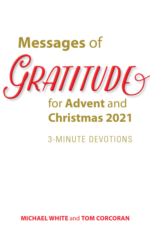 Messages of Gratitude for Advent and Christmas 2021