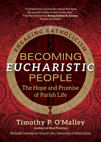 Becoming a Eucharistic People