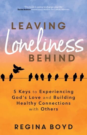 Leaving Loneliness Behind