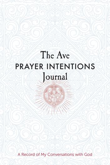 The Ave Prayer Intentions Journal