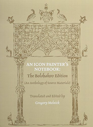 Icon Painter's Notebook: The Bolshakov Edition