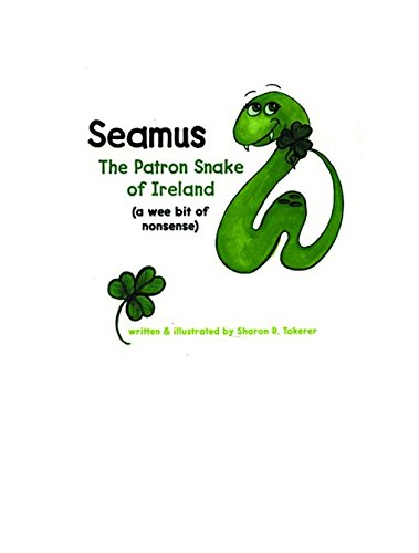 Seamus: The Patron Snake of Ireland (a Wee Bit of Nonsense)