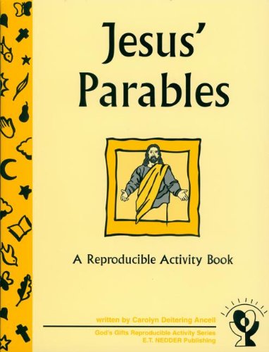 Jesus' Parables: A Reproducible Activity Book