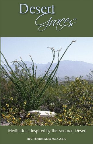 Desert Graces: Meditations Inspired by the Sonoran Desert