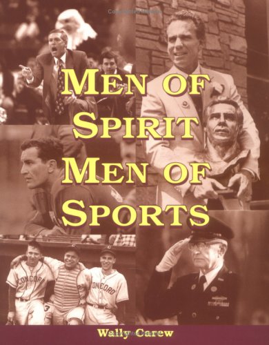 Men of Spirit, Men of Sports