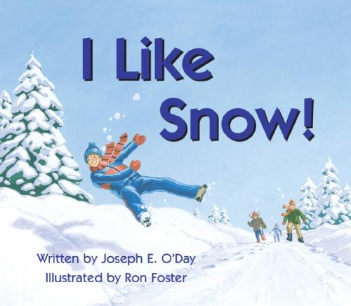 I Like Snow!: