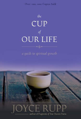 The Cup of Our Life: A Guide to Spiritual Growth