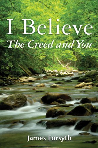 I Believe: The Creed and You