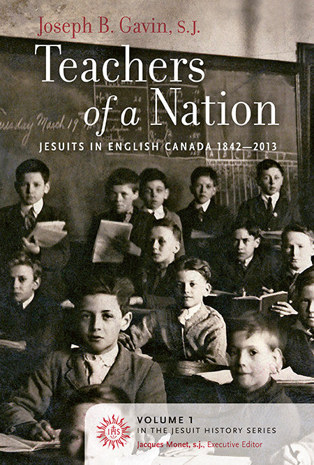 Teachers of a Nation: Jesuits in English Canada