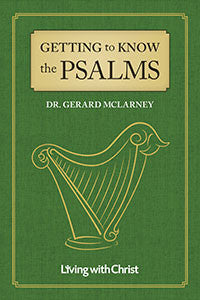 Getting to Know the Psalms
