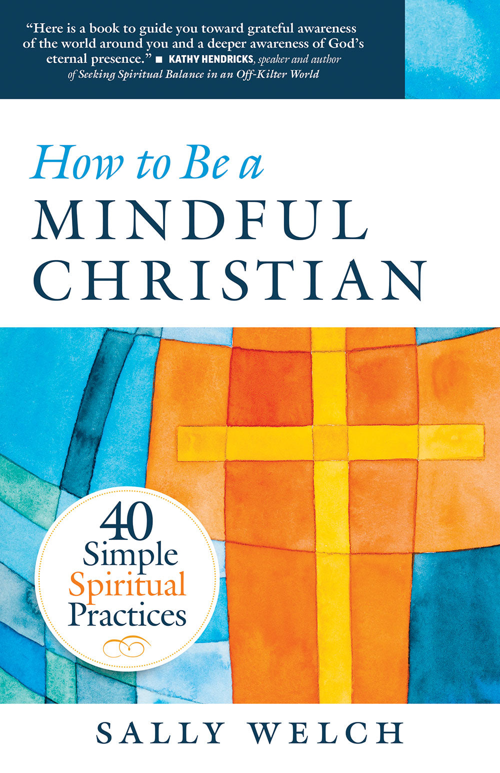 How to be a Mindful Christian