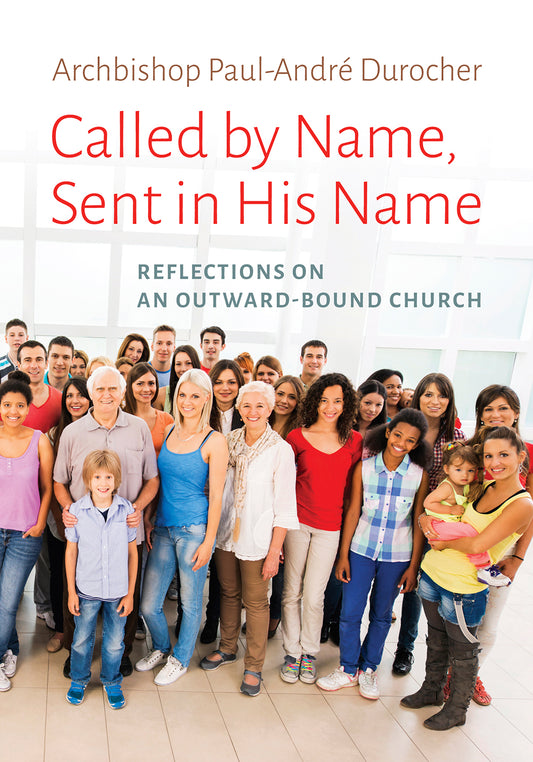 Called by Name, Sent in His Name [Ebook Version]