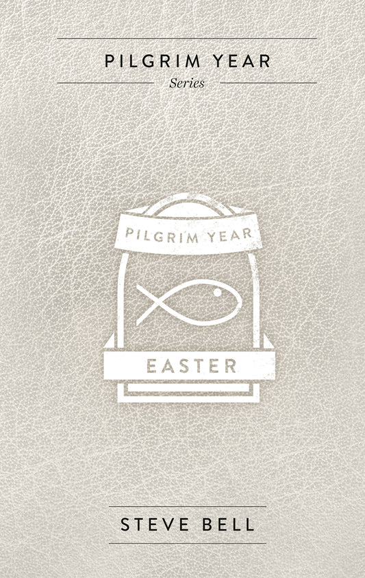 Pilgrim Year Easter