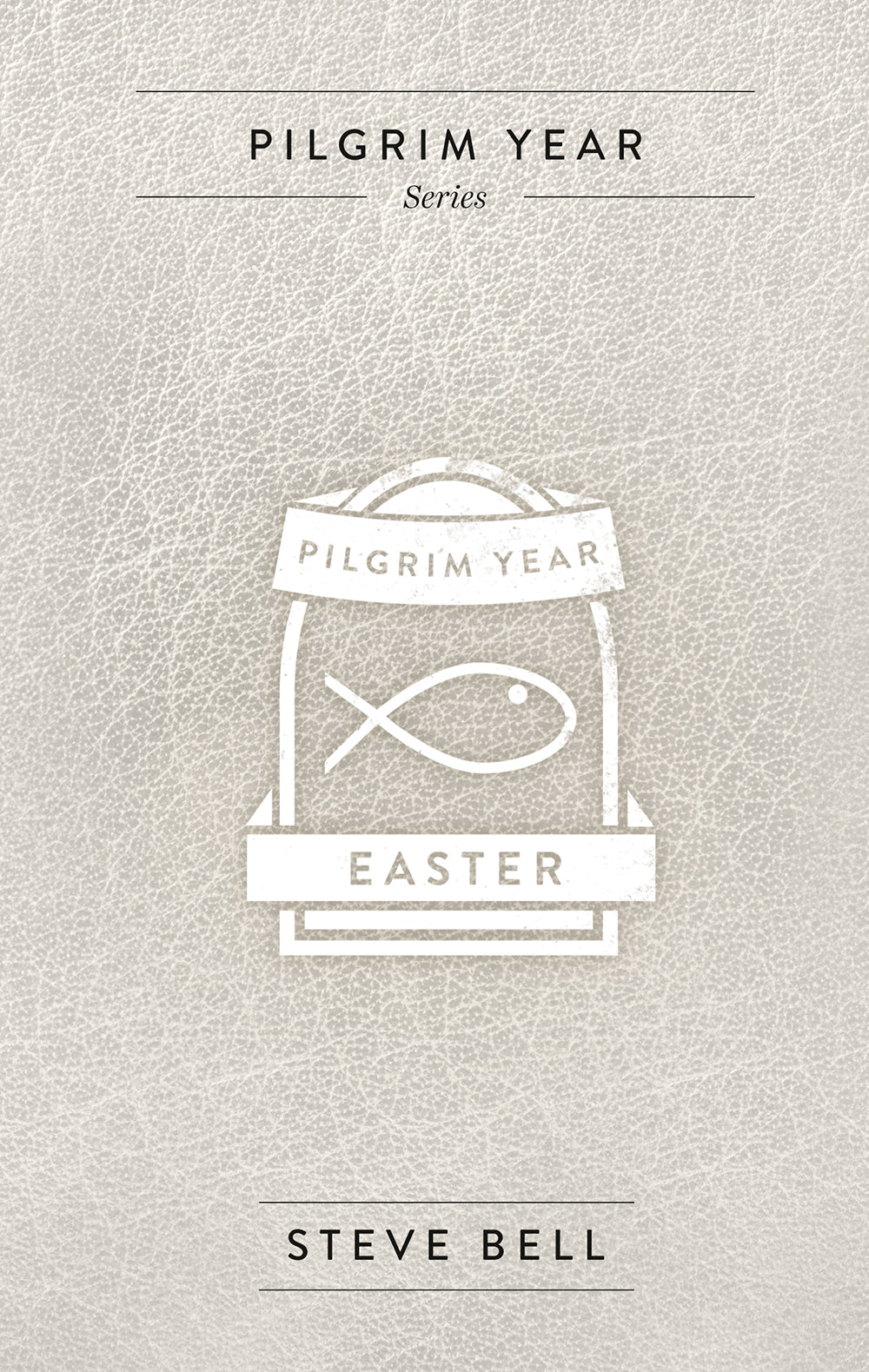 Pilgrim Year: Easter