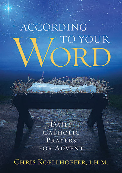According to Your Word