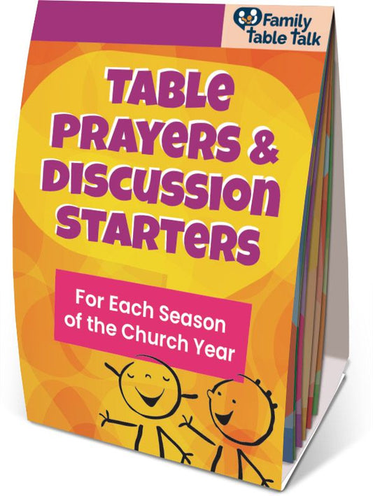 Family Table-Talk Centerpiece Table Prayers and Discussion Starters