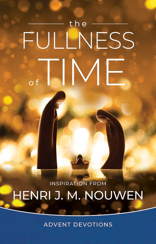 The Fullness of Time Advent Devotional