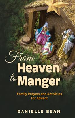 From Heaven to Manger
