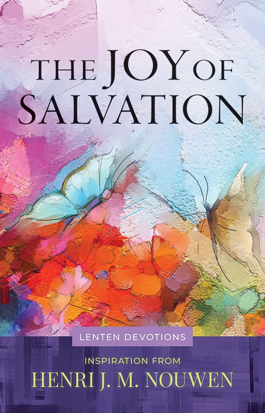 THE JOY OF SALVATION