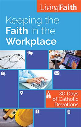 Keeping the Faith in the Workplace