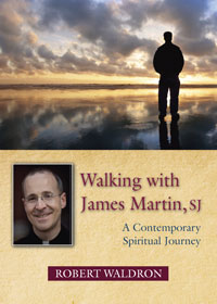 Walking with James Martin, SJ: A Contemporary Spiritual Journey