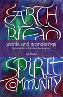 Words and Wonderings: Conversations with Present Day Prophets