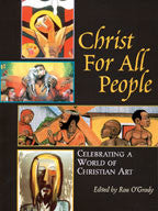 Christ for All People: Celebrating a World of Christian Art