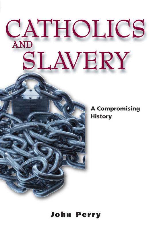Catholics and Slavery