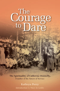 Courage to Dare (The) (EBOOK VERSION)