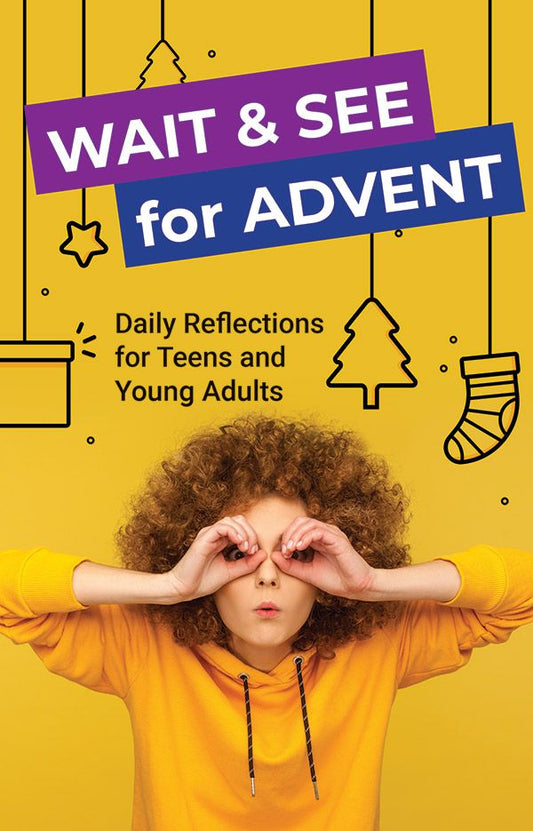Wait and See for Advent Teen Devotional