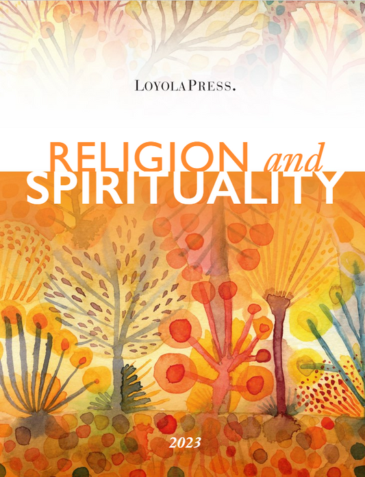 Loyola Press Religion and Spirituality 2023