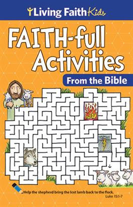 Living Faith Kids Faith-Full Activities from the Bible