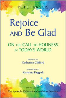 Rejoice and Be Glad: On the Call to Holiness in Today's World