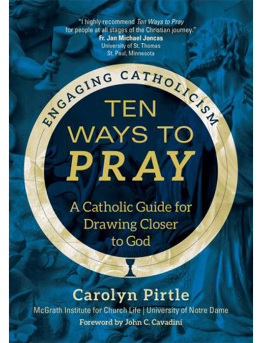 Ten Ways to Pray