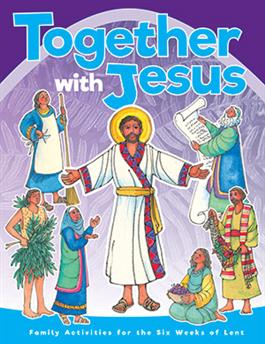 TOGETHER WITH JESUS