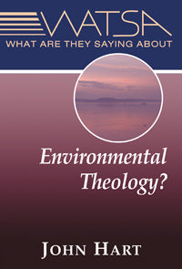 What Are They Saying about Environmental Theology?