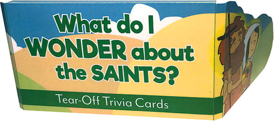 WHAT DO I WONDER ABOUT THE SAINTS ? - TRIVIA CARDS