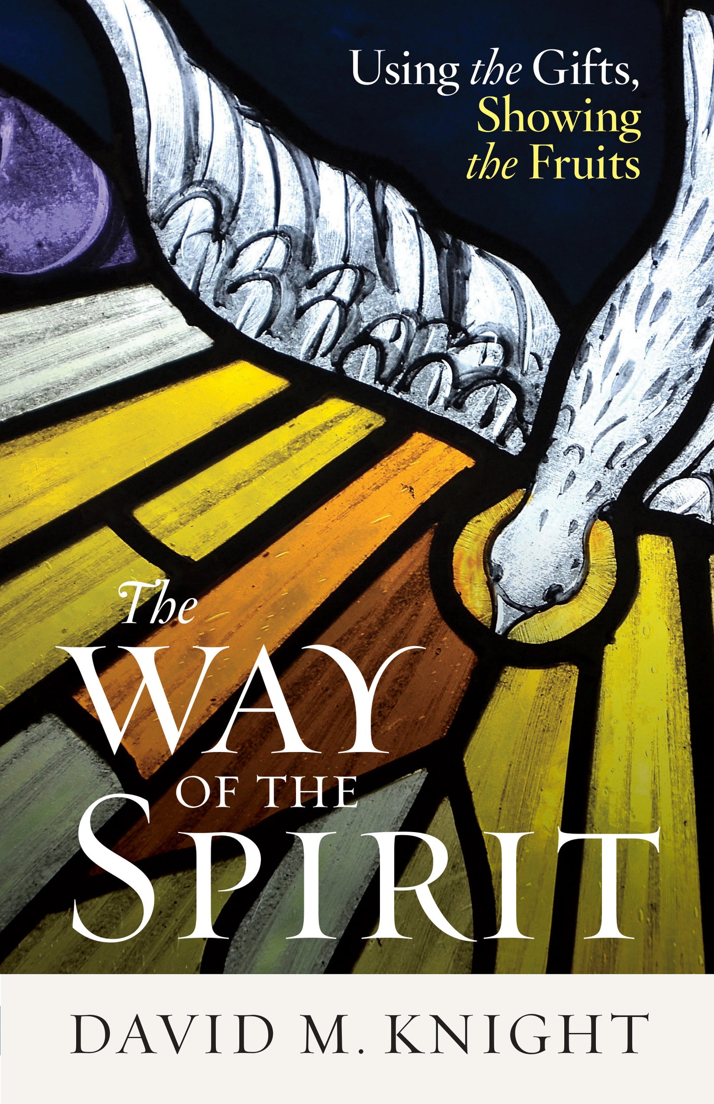 The Way of the Spirit