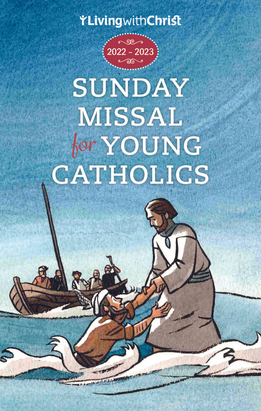 Living with Christ Sunday Missal for Young Catholics 2022-2023