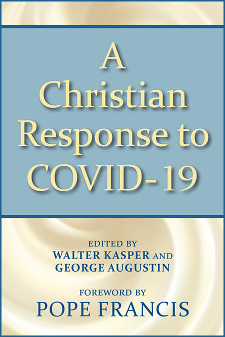 A Christian Response to COVID-19